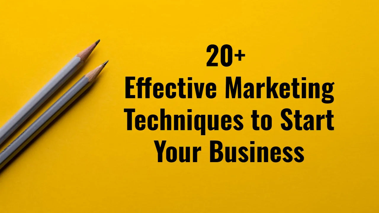 20+ Marketing Ideas for Small Businesses on a Small Budget