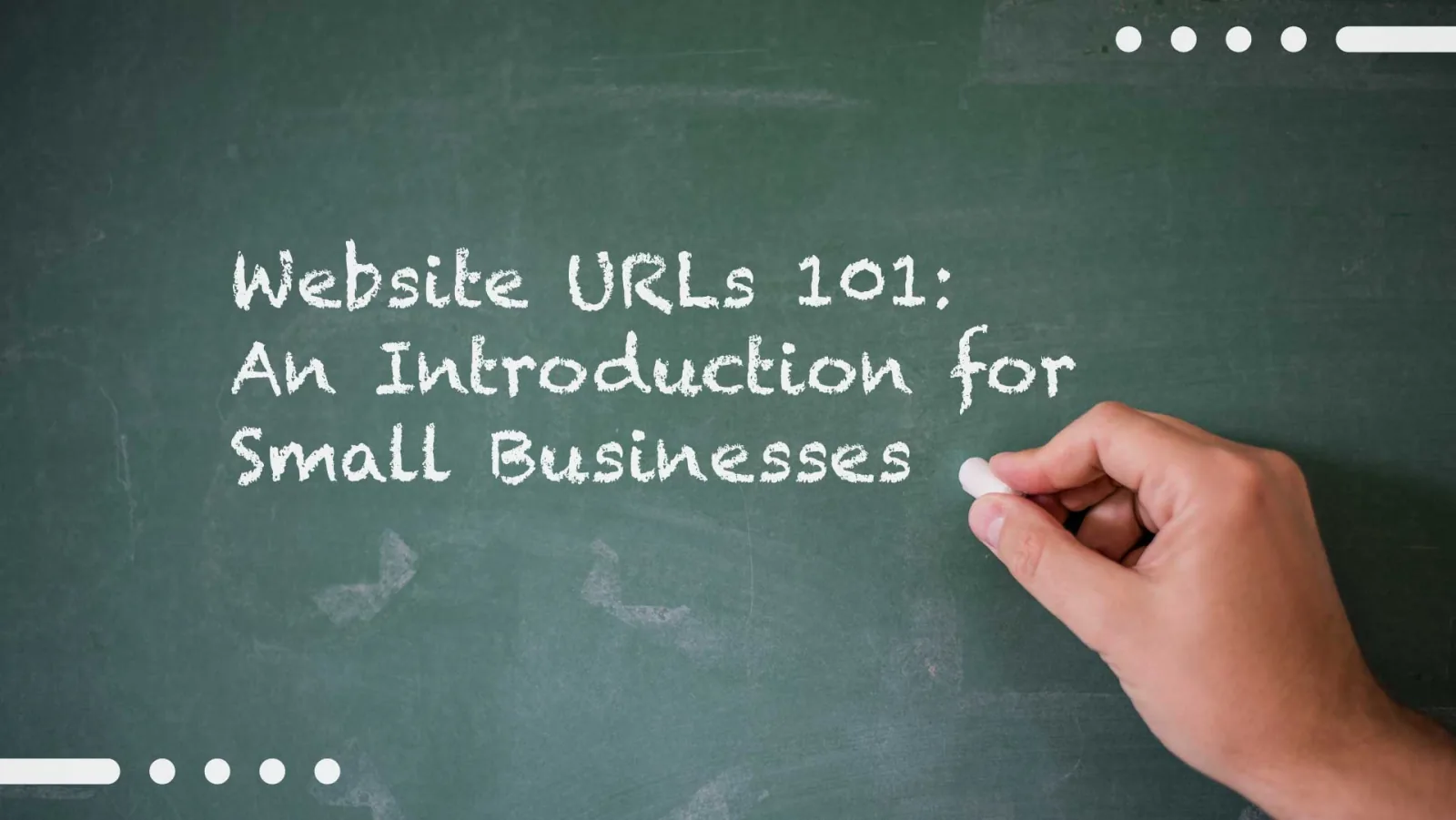 Small Business URLs 101: An Introduction