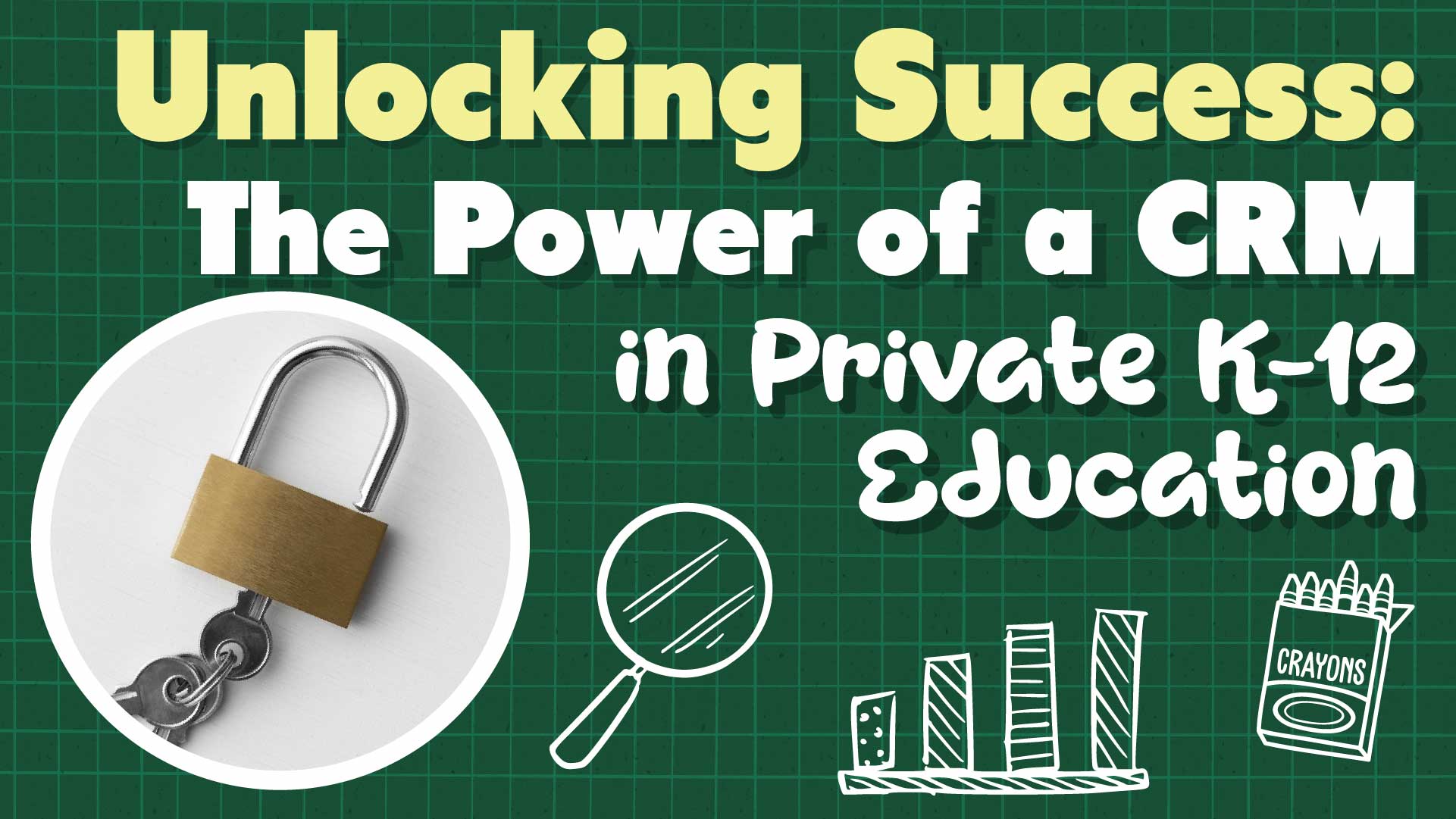 Unlock Your Private School