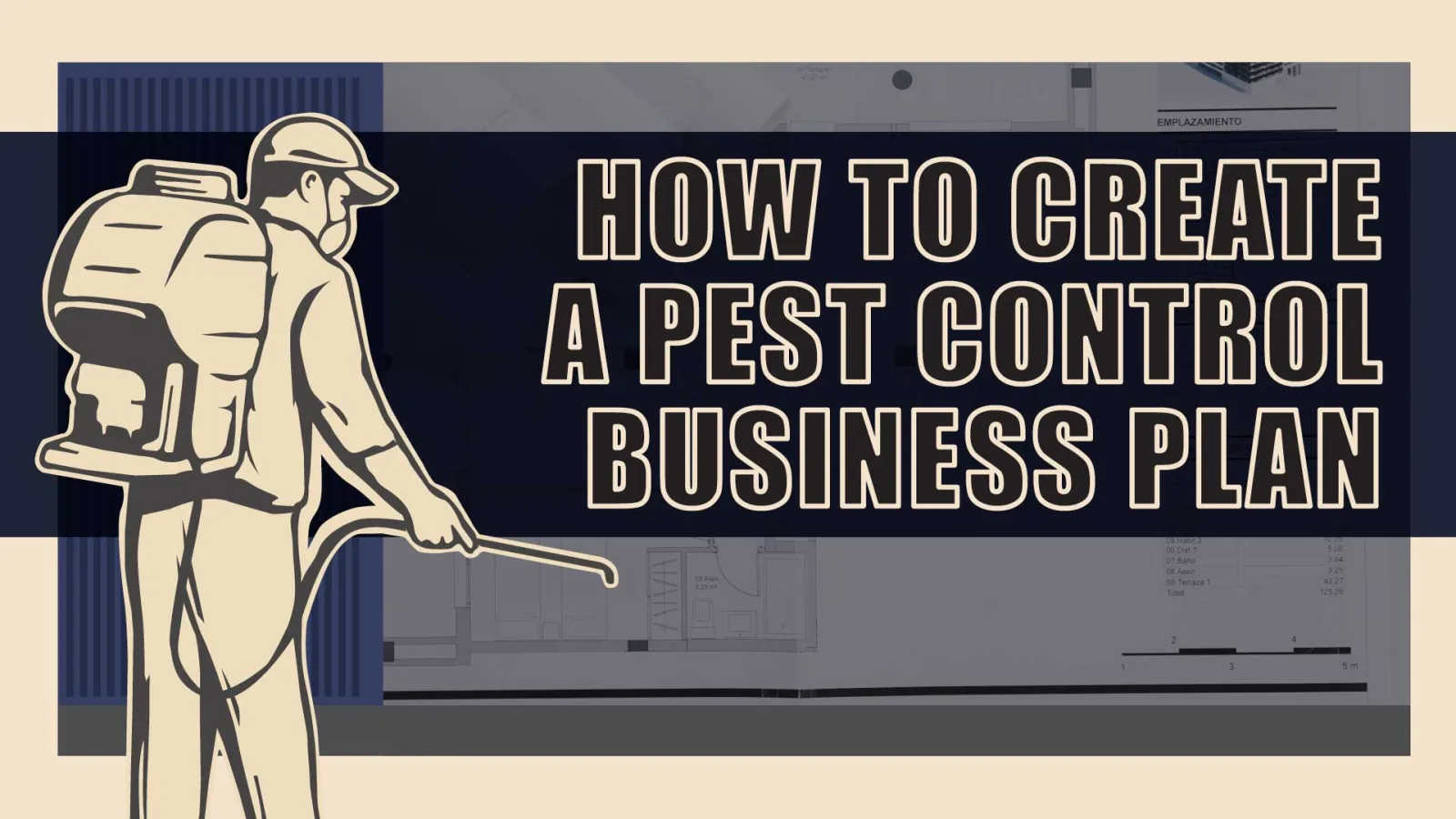 How to Create a Winning Pest Control Business Plan: Your Blueprint for Success