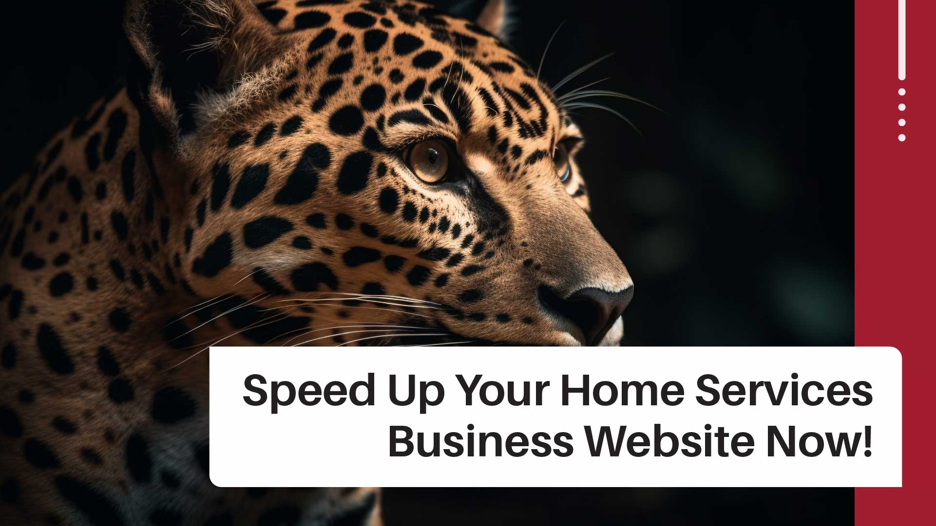 How to Speed Up Your Home Services Business Website Now!