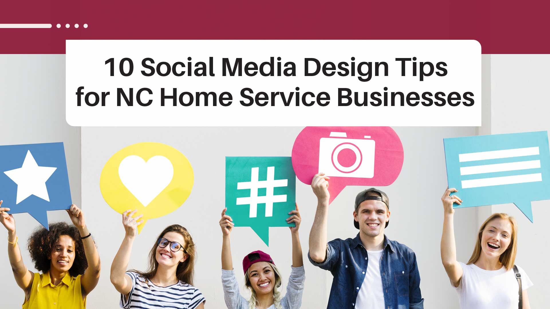 Social Media Design Guide: NC Home Service Marketing