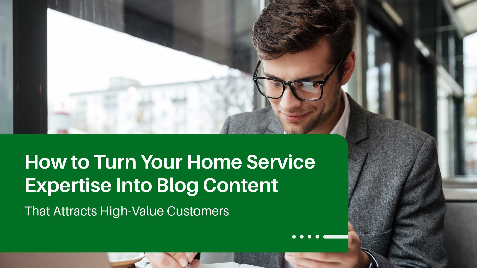 Home Service Blogs That Drive Customer Calls
