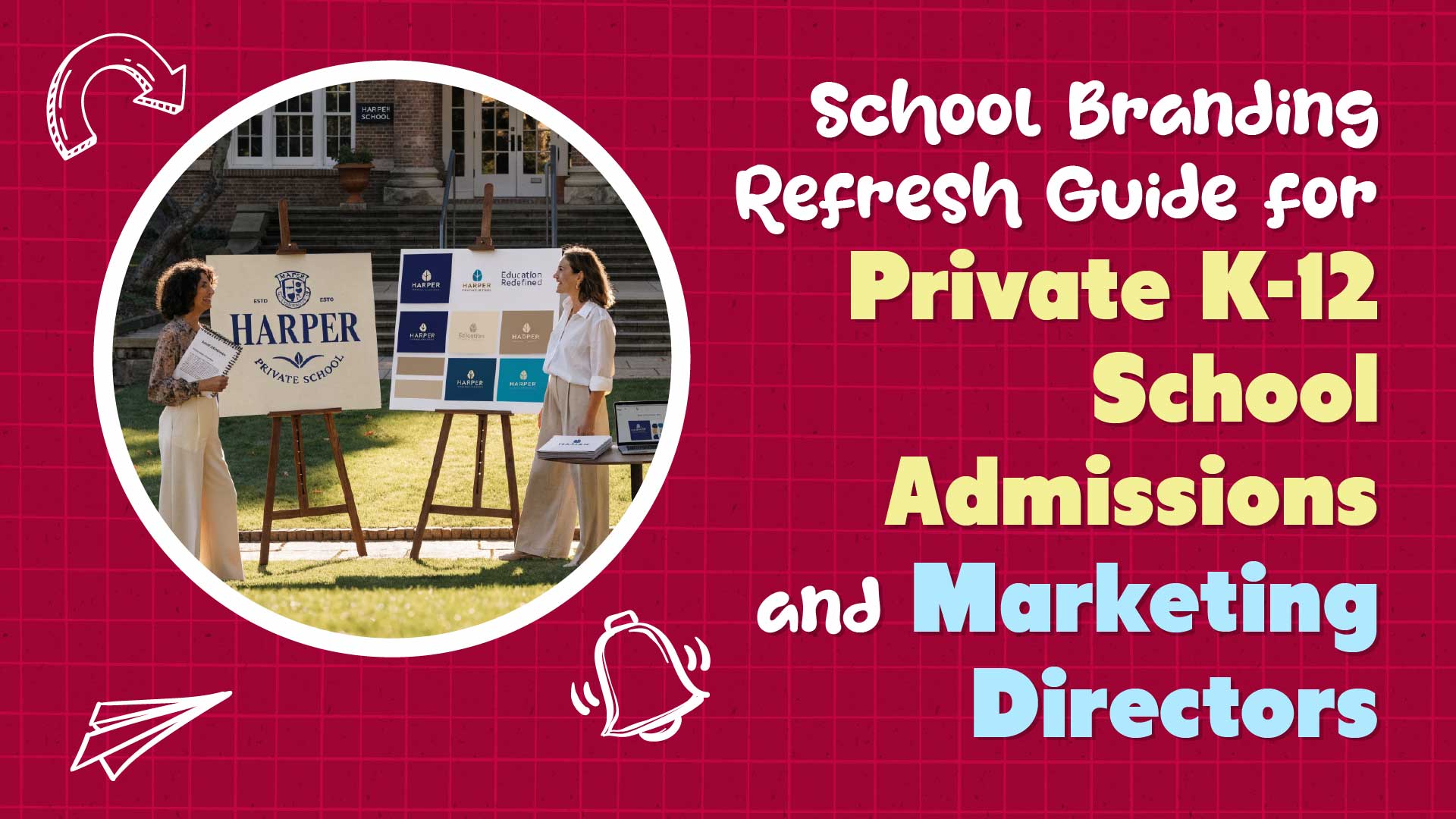 A School Branding Refresh Guide for Private School Admissions Directors