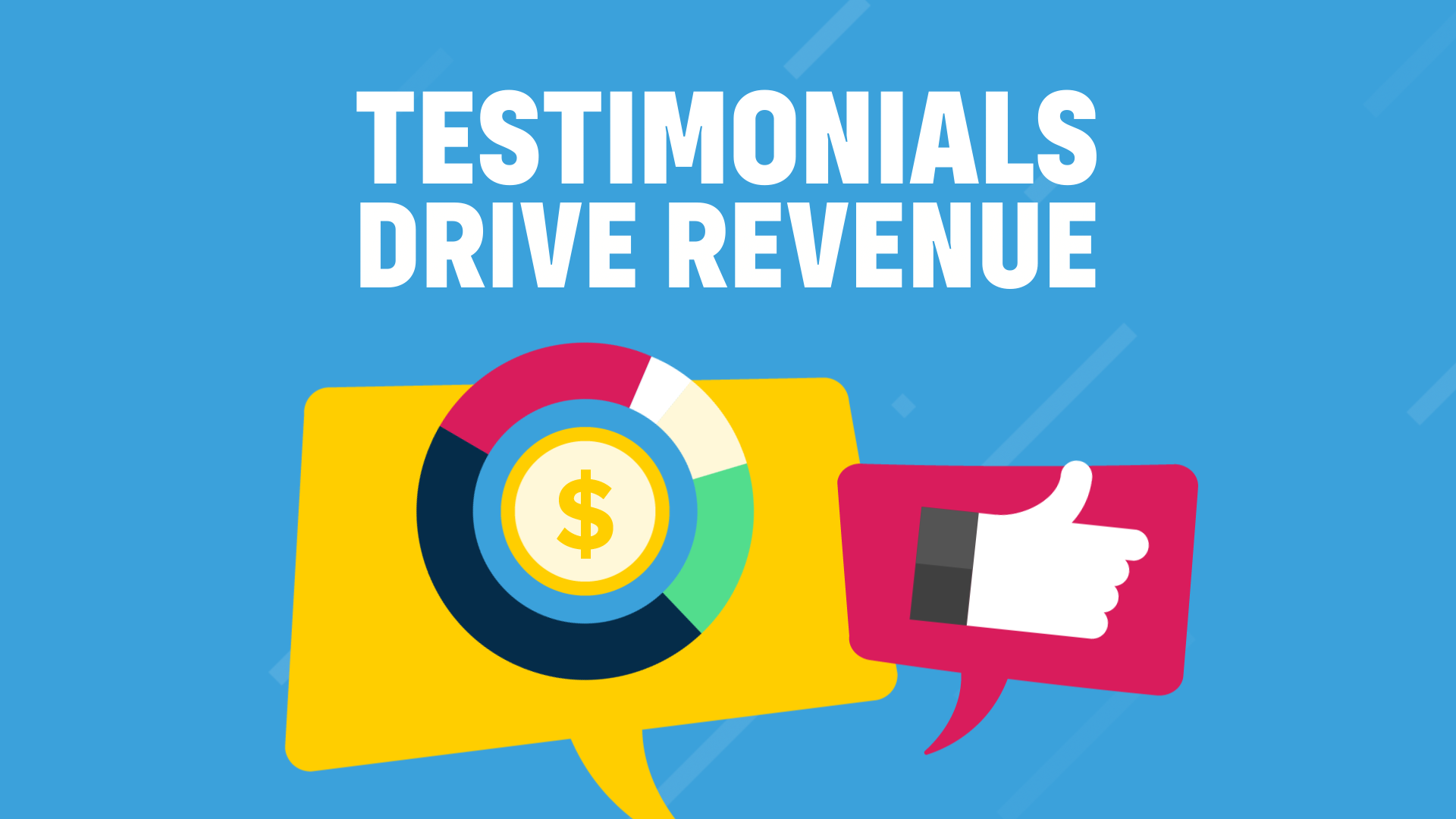 Testimonials Drive Revenue