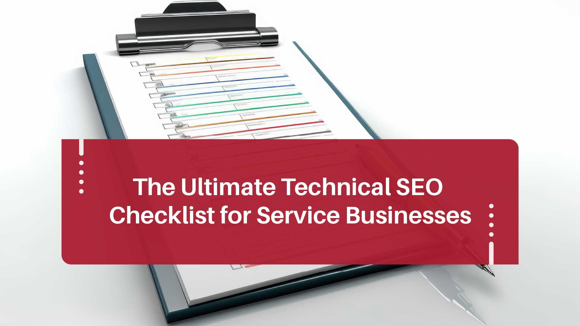 Technical SEO Checklist for Service Businesses