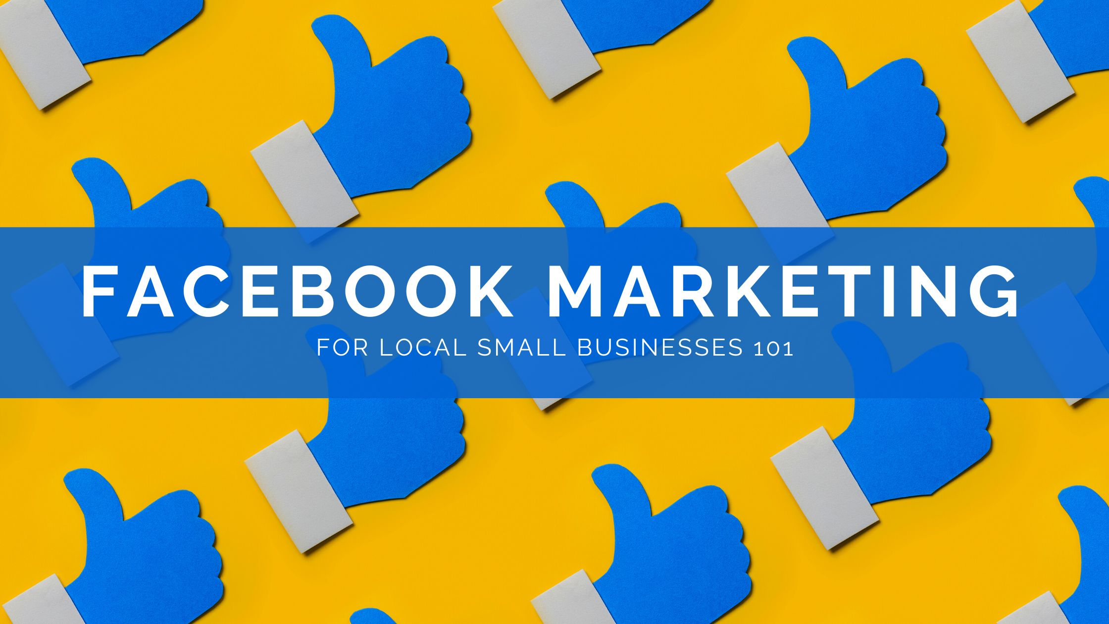 What You Need to Know about Facebook for Local Businesses