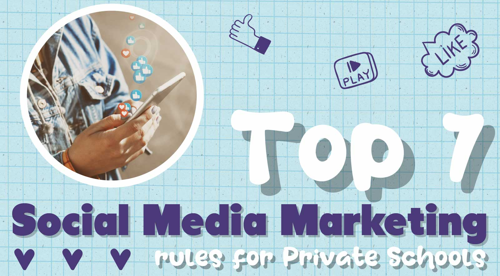 7 of the Top Social Media Rules for Private Schools