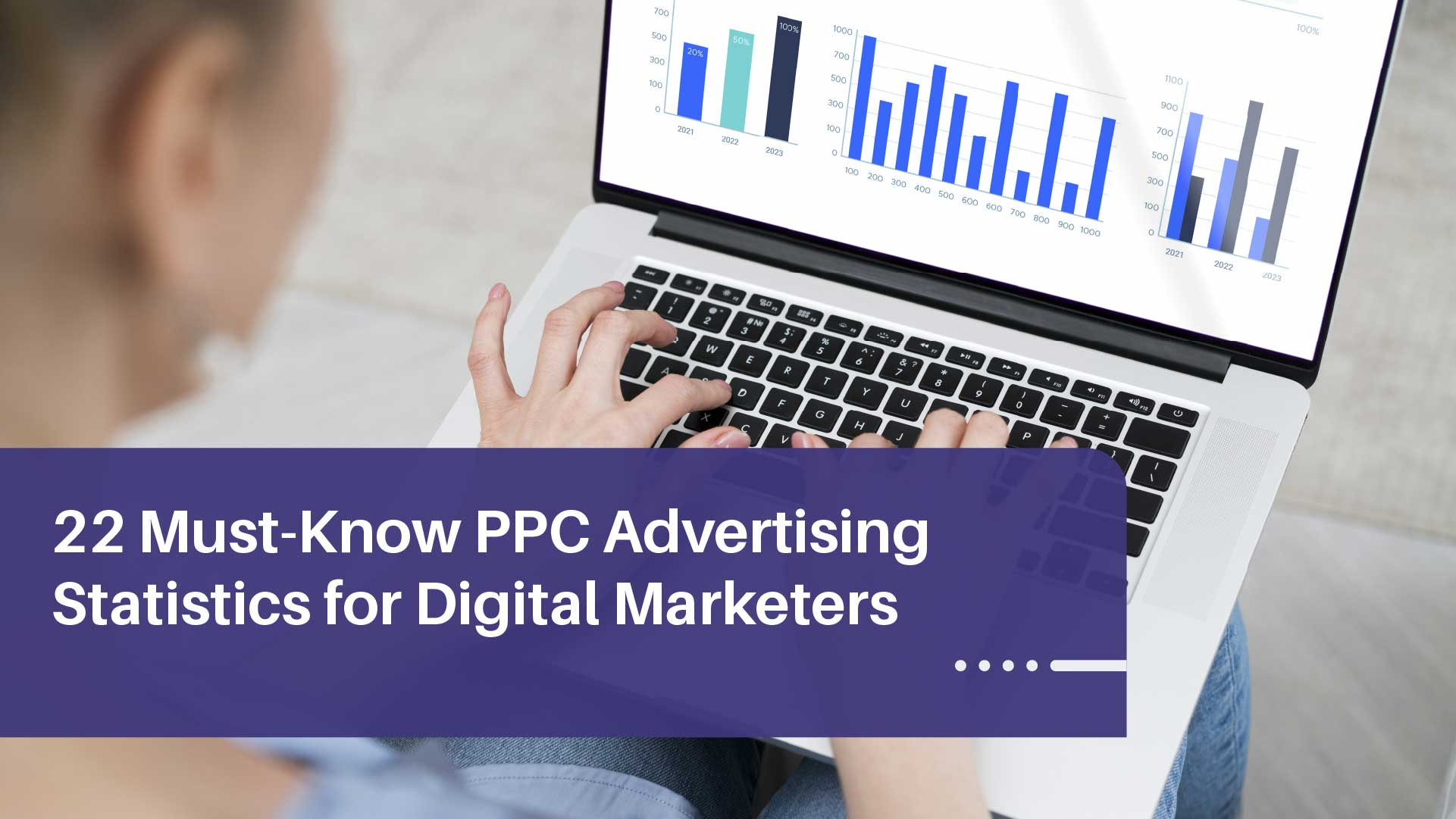 22 Pay-Per-Click Stats Every Marketer Should Know in 2024