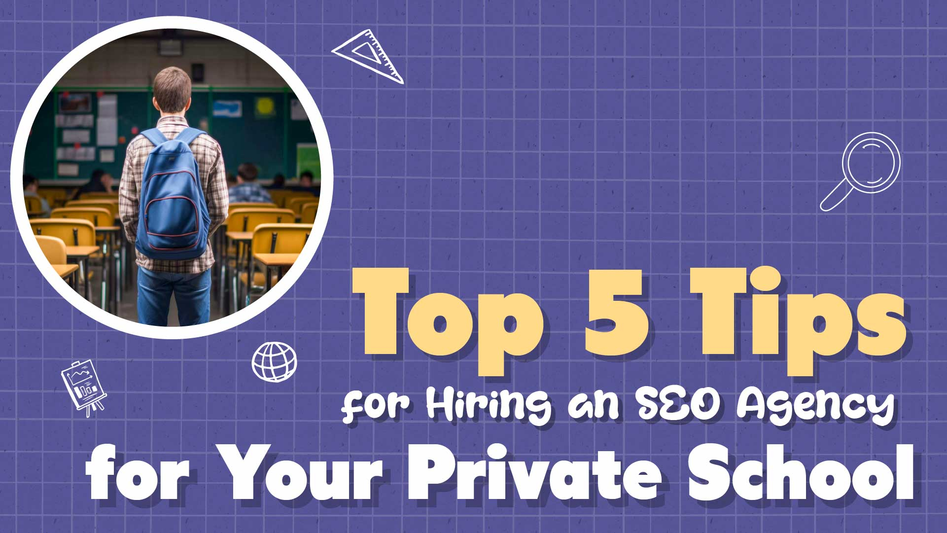 Essential Tips for Hiring an SEO Agency for Your Private School